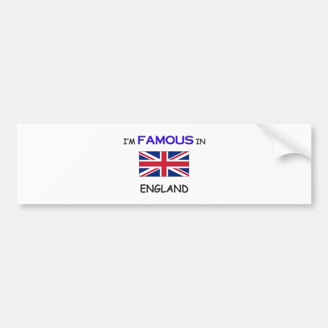 Ich bin in ENGLAND berühmt Autoaufkleber (Vorne)