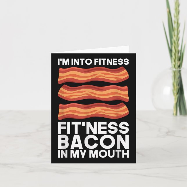 Ich bin in Fitness Bacon in meinem Mund T-Shirt Gr Karte (Vorderseite)