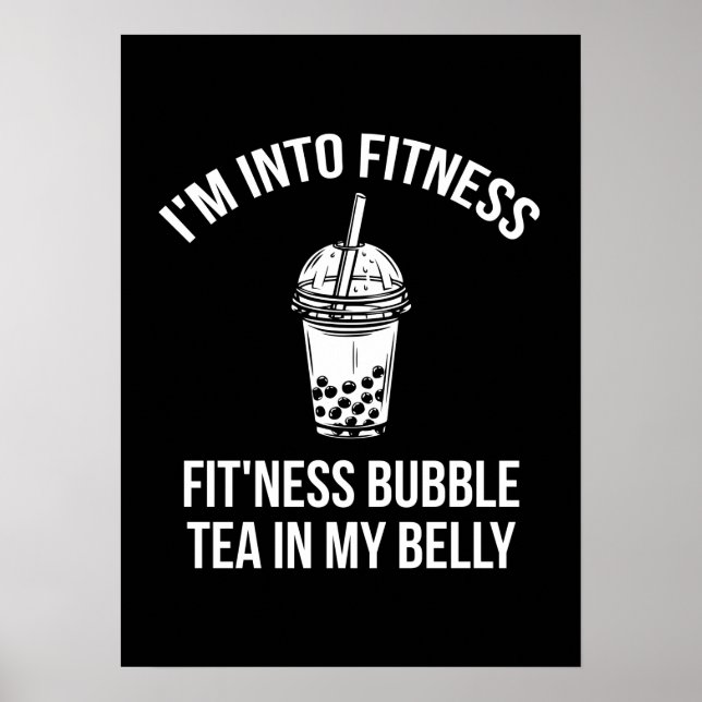 Ich bin in Fitness Blasen Tee in meinem Bauch - Fu Poster (Vorne)