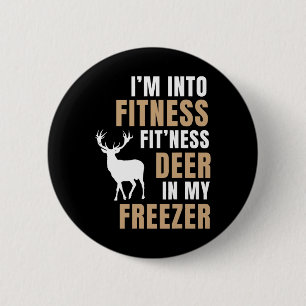 Ich bin in Fitness Deer Freezer Funny Deer Jagd H Button