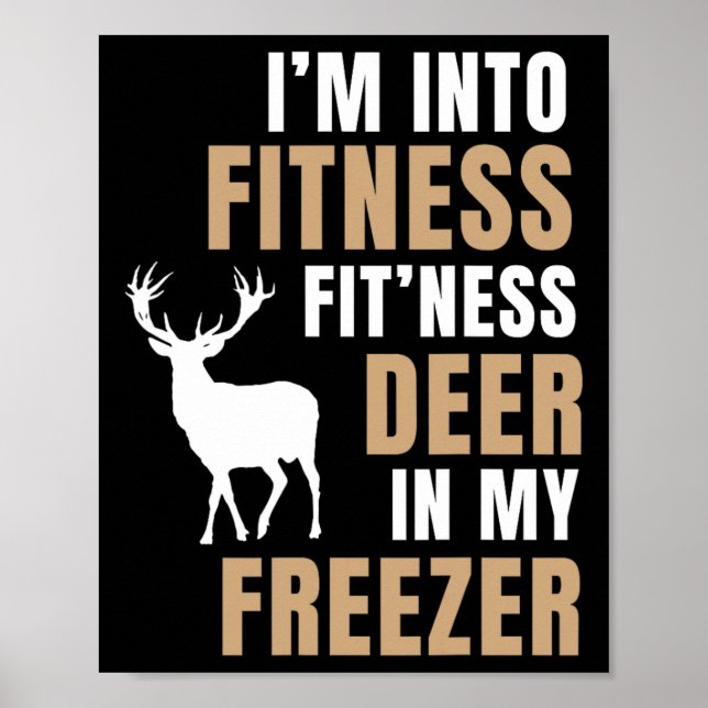 Ich bin in Fitness Deer Freezer Funny Deer Jagd H Poster (Vorne)