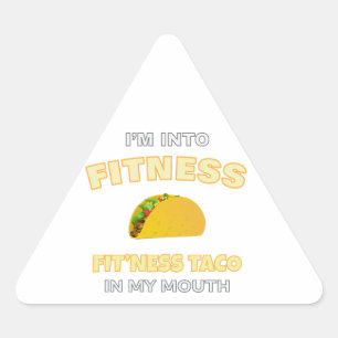 Ich bin in Fitness, Fitness Taco in meiner Mundsch Dreieckiger Aufkleber