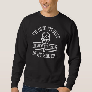 Ich bin in Fitness Sweatshirt
