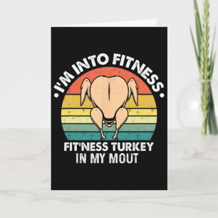 Ich bin in Form Fitness Truthahn in meinem Mund1 Karte