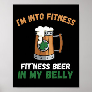 Ich bin in Form und passe dieses Bier in meinen Ba Poster