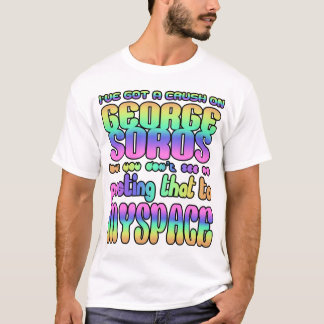 Ich bin in George Soros got! T-Shirt