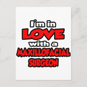 Ich bin in Liebe mit einem Maxillofacialchirurgen Postkarte