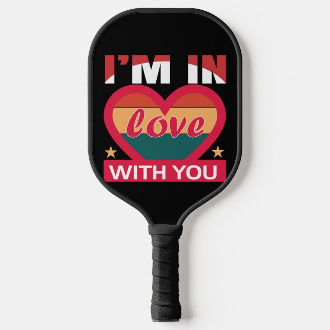 Ich bin in Liebe mit Ihnen Valentine Pickleball Schläger (Vorderseite)