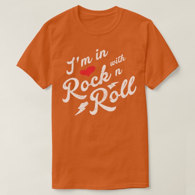 Ich bin in Liebe mit Rock and Roll T-Shirt (Design vorne)