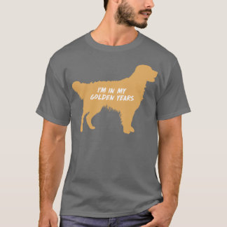 Ich bin in meinen goldenen Jahren Golden Retriever T-Shirt