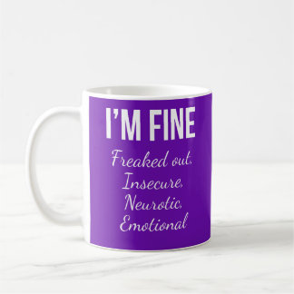 Ich bin in Ordnung - Funny Mental Health Zitat Kaffeetasse