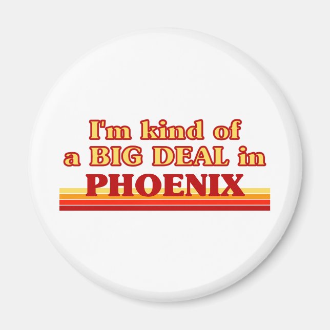 Ich bin in Phoenix ein ziemlich großer Deal Magnet (Vorne)