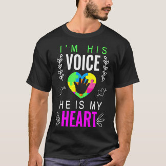 Ich bin in seiner Stimme, er ist mein Herz Autismu T-Shirt