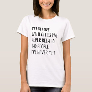 Ich bin in Städte verliebt T-Shirt