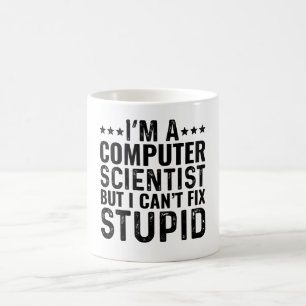 Ich bin Informatiker, aber ich kann den Dummkopf n Kaffeetasse