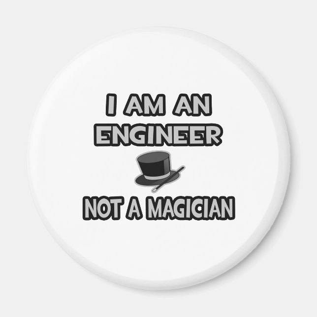 Ich bin Ingenieur ... Nicht ein Magier Magnet (Vorne)