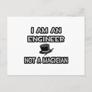 Ich bin Ingenieur ... Nicht ein Magier Postkarte