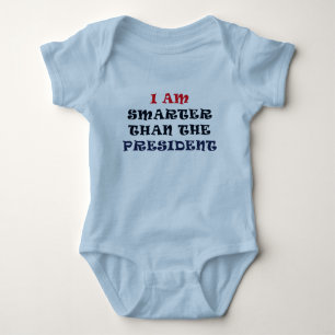 Ich bin intelligenter als der Präsident Baby Strampler
