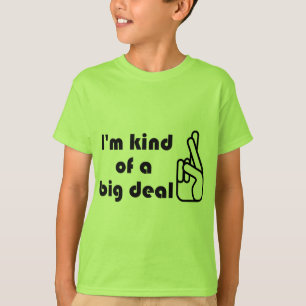 Ich bin irgendwie ein Big Deal Funny Kids Limoner T-Shirt