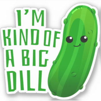 Ich bin irgendwie ein Big Dill Niedlich Feinschmec Aufkleber