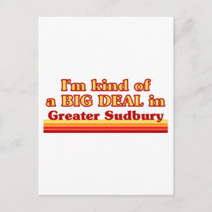 Ich bin irgendwie ein großer Deal in Greater Sudbu Postkarte