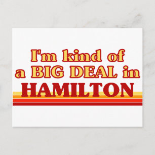 Ich bin irgendwie ein großer Deal in Hamilton Postkarte