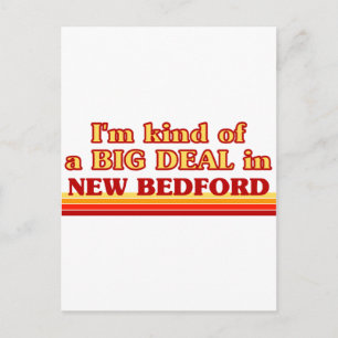 Ich bin irgendwie ein großer Deal in New Bedford Postkarte