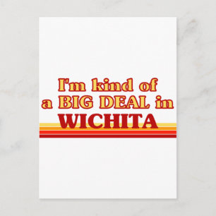 Ich bin irgendwie ein großer Deal in Wichita Postkarte