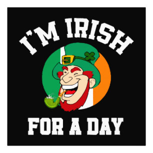 Ich bin Irisch für einen Tag St. Patricks Day-Klee Fotodruck
