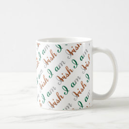 Ich bin irisches Country Pride Typografy Pattern Tasse