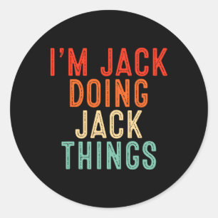 Ich bin Jack, der Jack-Sachen macht, lustige Gesch Runder Aufkleber