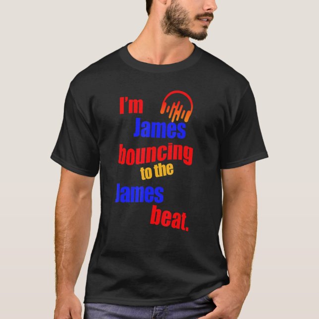Ich bin James, der auf den James Bouncing geht T-Shirt (Vorderseite)