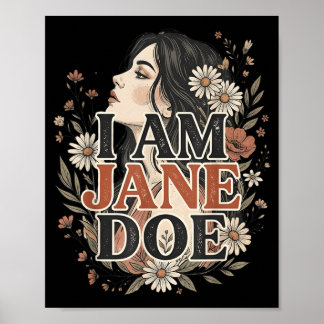 Ich bin Jane Doe Ich stehe zu Frauen Floral Femini Poster