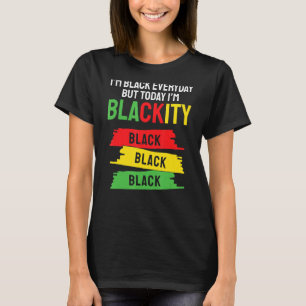 Ich bin jeden Monat schwarz, aber in diesem Monat T-Shirt