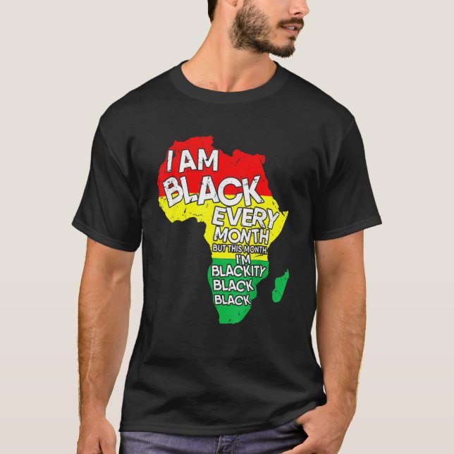 Ich bin jeden Monat schwarz. T-Shirt (Vorderseite)