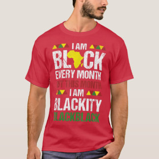 Ich bin jeden Monat schwarzer afrikanischer Prix B T-Shirt