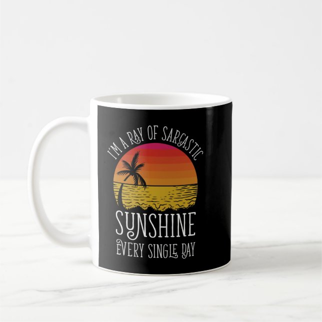 Ich bin jeden Single ein Sonnenstrahl Kaffeetasse (Links)