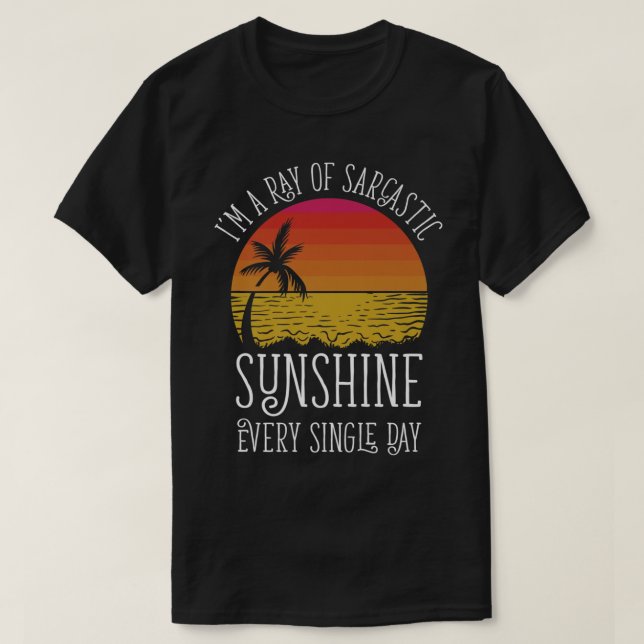 Ich bin jeden Single ein Sonnenstrahl T-Shirt (Design vorne)
