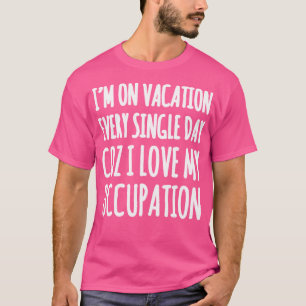 Ich bin jeden Single im Urlaub Coz I Liebe mein Oc T-Shirt