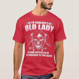 Ich bin Jemand, der die alte Dame mit mir verrät,  T-Shirt