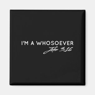 Ich bin jemand, der John 3_16 Christlich Faith Bib Magnet