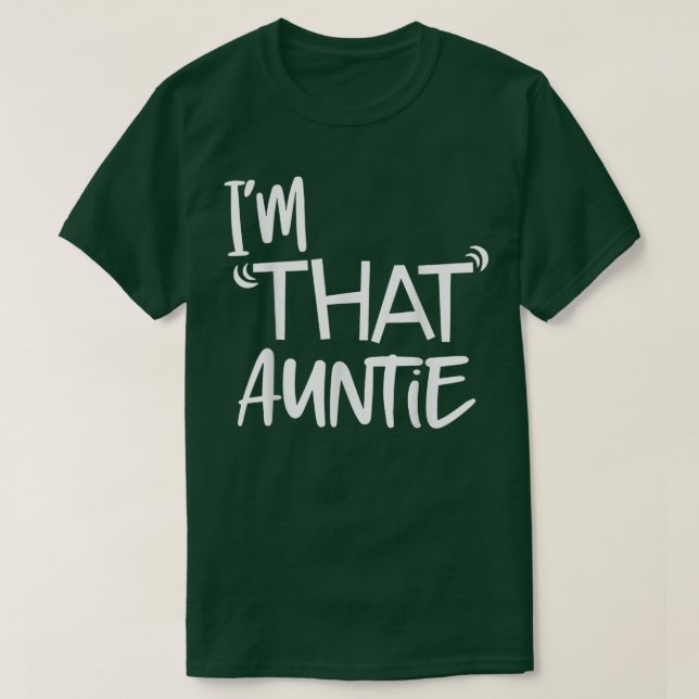 Ich bin jenes Tantchen Funny T-Shirt (Design vorne)