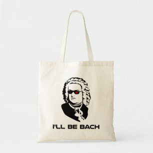 Ich bin Johann Sebastian Bach Tragetasche