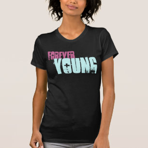 Ich bin junger Forever T T-Shirt