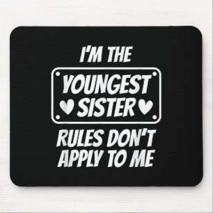 Ich bin jüngste Schwester, Regeln gelten nicht für Mousepad