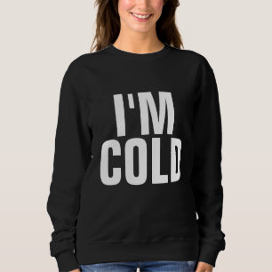 ICH BIN KALT (HASSE WINTER) T-SHIRTS