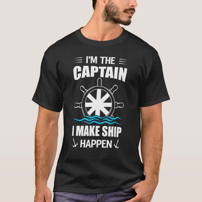 Ich bin Kapitän, ich mache das Schiff zum Saling T-Shirt (Vorderseite)