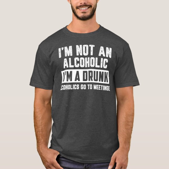 Ich bin kein Alkoholiker im Betrunkenen sonnigen D T-Shirt (Vorderseite)