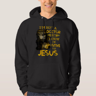 Ich bin kein Arzt, aber ich weiß, dass ich für Jes Hoodie