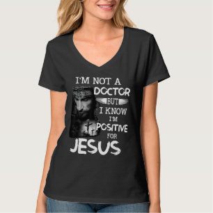 Ich bin kein Arzt, aber ich weiß, dass ich für Jes T-Shirt